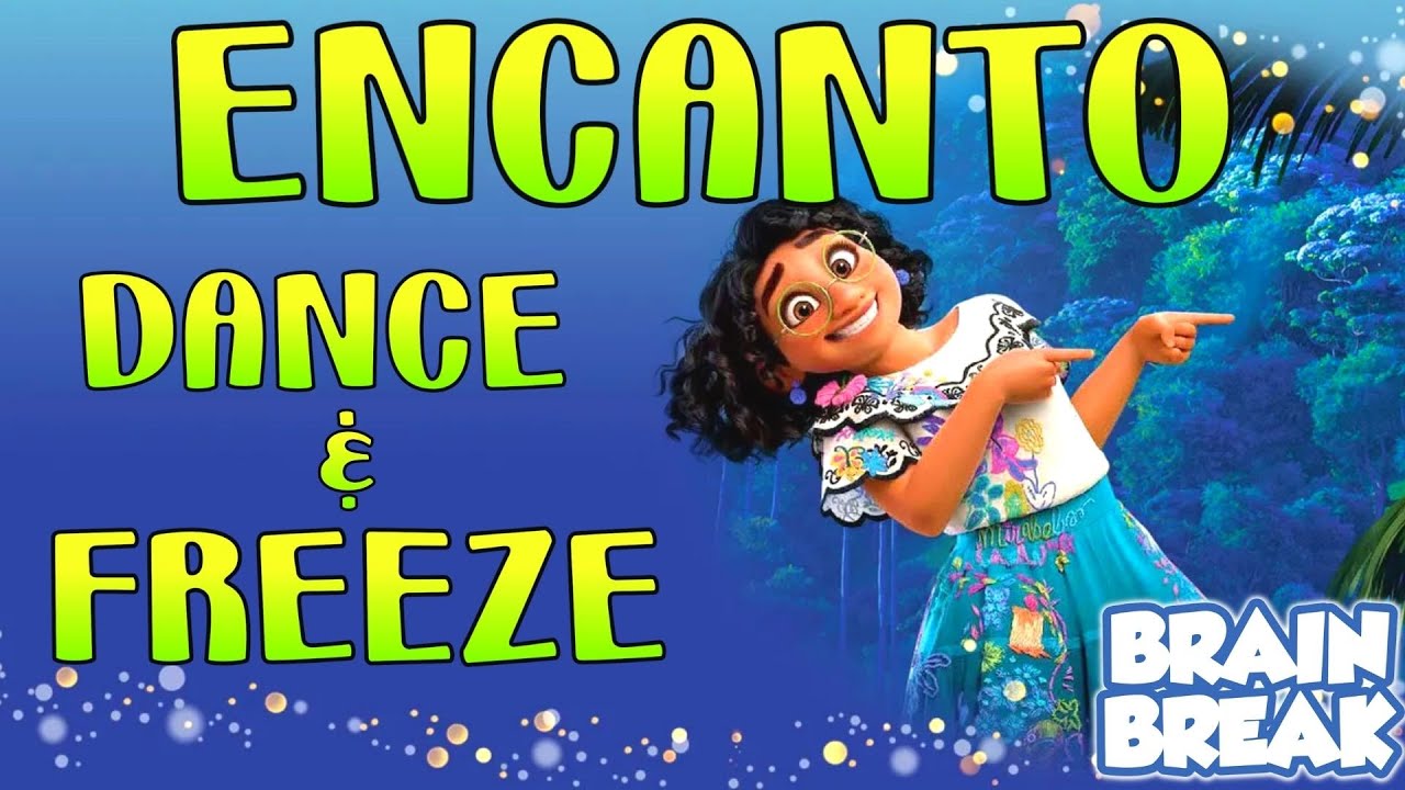 Encanto Freeze Dance For Kids Brain Break Gonoodle Inspired